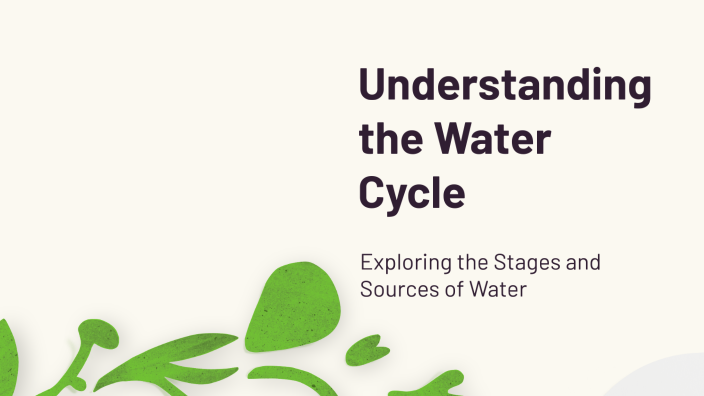 Understanding the Water Cycle by micole ngo on Prezi