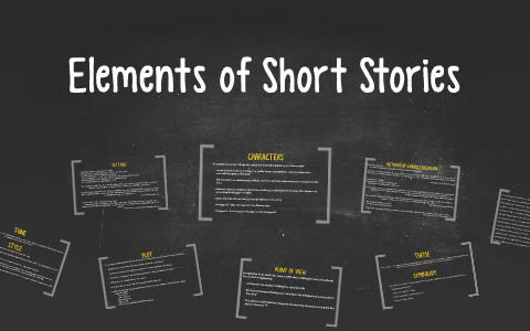 Elements of Short Stories by Danielle Shirtino on Prezi