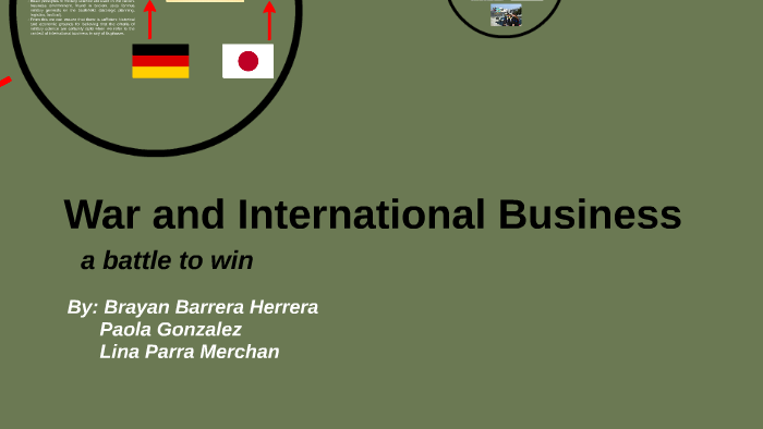 La Guerra Y Los Negocios Internacionales By Brayan Barrera