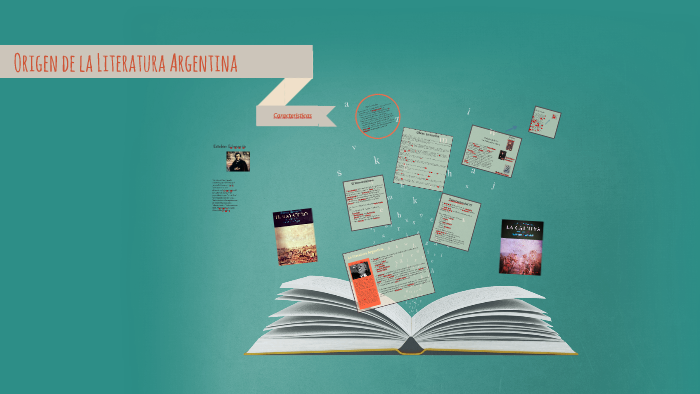 Origen de la Literatura Argentina by micaela fernandez on Prezi