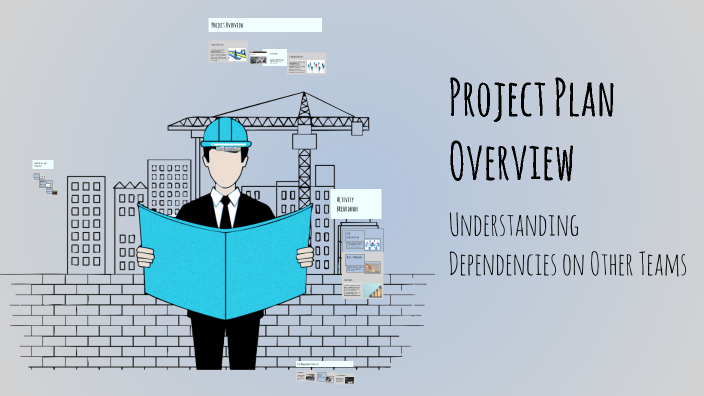 Project Plan Overview by Nitin A on Prezi