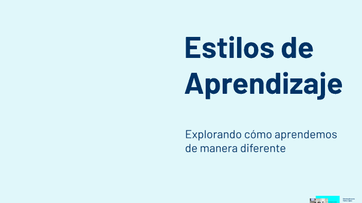 Estilos de Aprendizaje by Mary Marcayata on Prezi