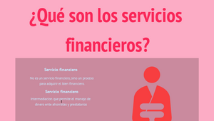 ¿Qué Son Los Servicios Financieros? By MILAGROS JULIETA LUNA ROQUE On ...