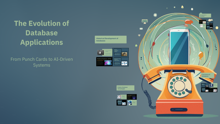 The Evolution of Database Applications by S Pavan on Prezi