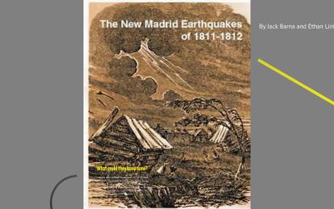 1811 New Madrid Earthquake by Josef Kony on Prezi