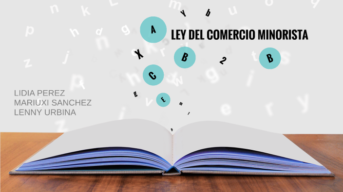 LEY DEL COMERCIO MINORISTA by lenny urbina on Prezi