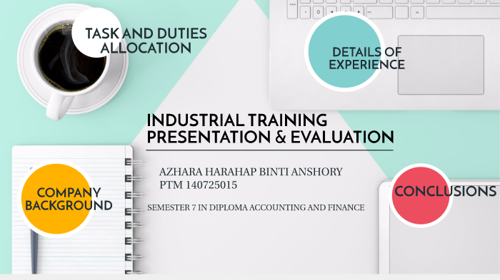 INDUSTRIAL TRAINING PRESENTATION by azhara harahap on Prezi