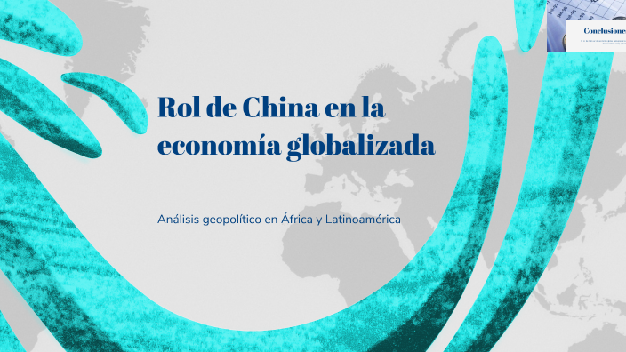 Rol de China en la economía globalizada by Eingel Lobo on Prezi