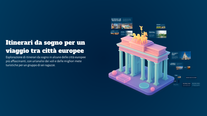 Itinerari da sogno per un viaggio tra città europee by Alina Costan on ...
