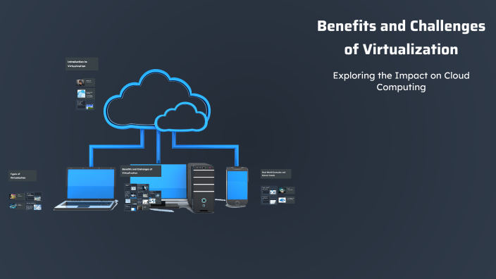 Benefits and Challenges of Virtualization by DEVYANSHI NANDWANA ...