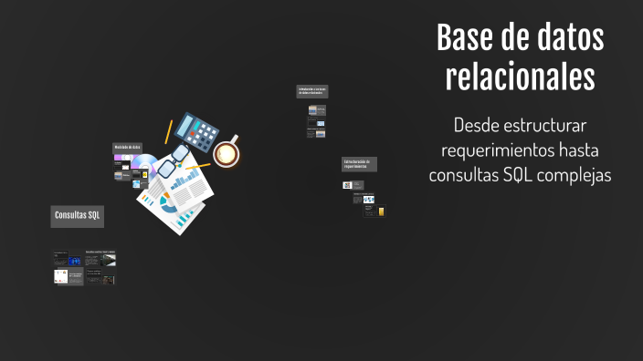 Base de datos relacionales by Lorena Zelada on Prezi