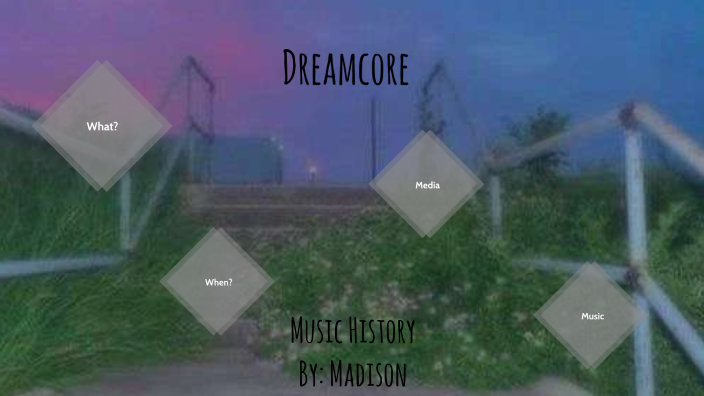 Dreamcore music