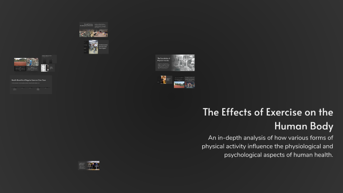 The Effects of Exercise on the Human Body by Jack 23 on Prezi