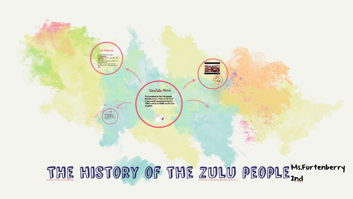 THe history of the zulu people by Jailyn Crook on Prezi