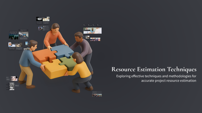 Resource Estimation Techniques by shahina qureshi on Prezi