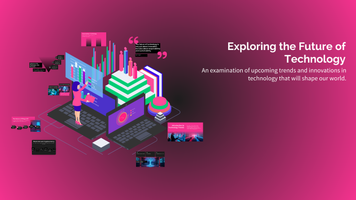 Exploring the Future of Technology by Jeff LARSON on Prezi
