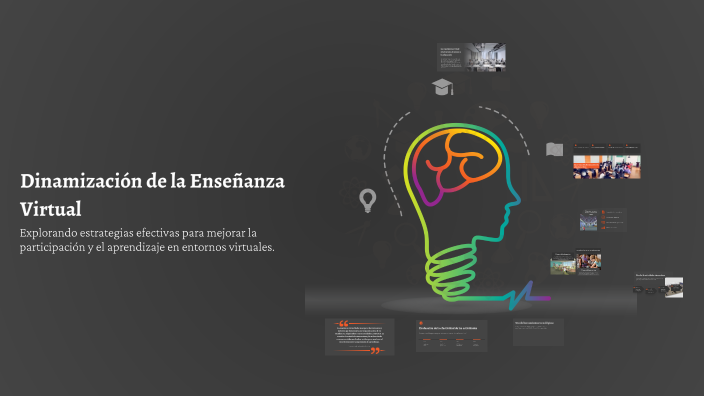 Dinamización de la Enseñanza Virtual by Carolina Gracia on Prezi