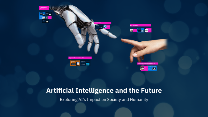 Artificial Intelligence and the Future by Ravza Nur Yılmaz on Prezi