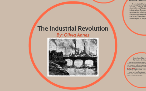 The Industrial Revolution by Olivia Annes on Prezi