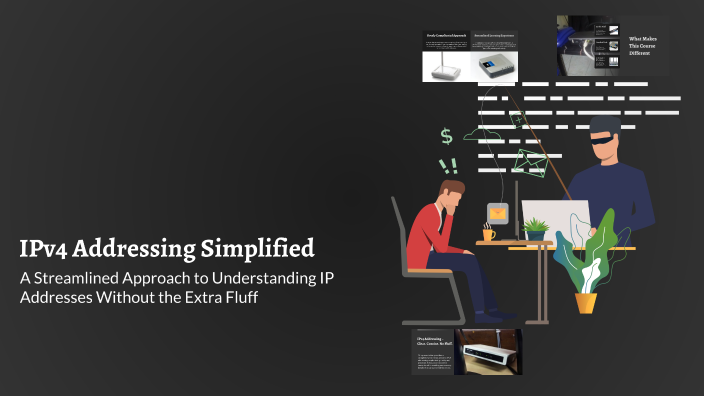 IPv4 Addressing Simplified by Gustav Kusnir on Prezi