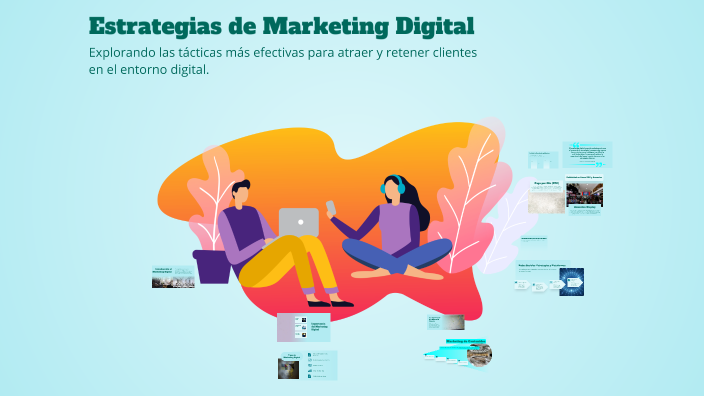 Estrategias de Marketing Digital by Danna Castro on Prezi