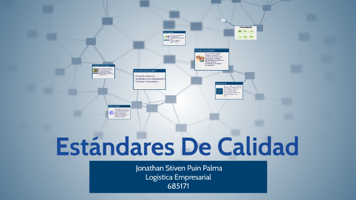 Estandares De Calidad by Jonathan Stiven Puin Palma on Prezi