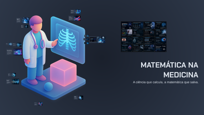 MATEMÁTICA NA MEDICINA by Guilherme Gomes on Prezi