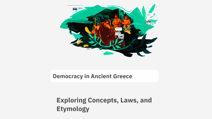 Democracy in Ancient Greece by juan pablo rey millan on Prezi