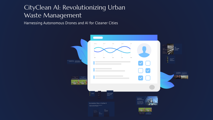 CityClean AI: Revolutionizing Urban Waste Management by Raza Ali on Prezi