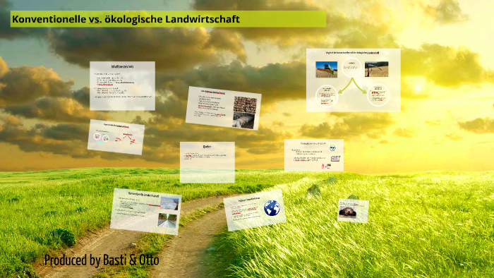 Konventionelle vs. ökologische Landwirtschaft by Bastian Gietzen on Prezi