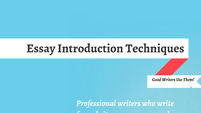 Introductory Paragraph Techniques by Erica J