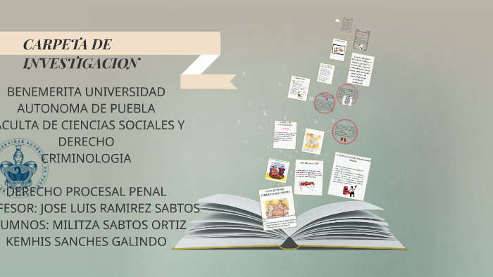 CARPETA DE INVESTIGACION by militza santos ortiz on Prezi
