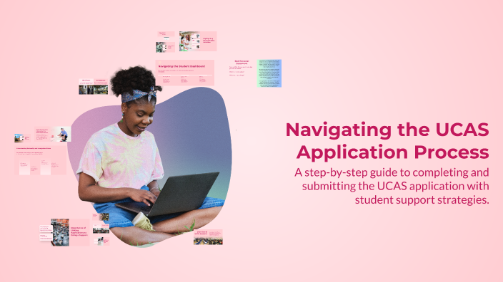Navigating the UCAS Application Process by Jaleel Sobers on Prezi