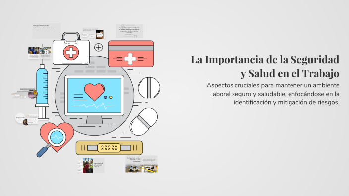 La Importancia de la Seguridad y Salud en el Trabajo by Maria Dolores ...