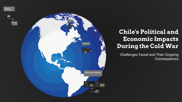 Chile's Political and Economic Impacts During the Cold War by Katherine ...