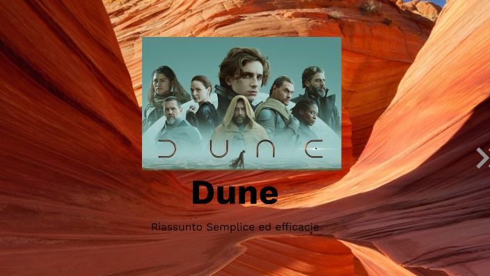 DUNE by alberto maso on Prezi