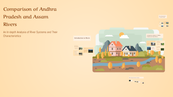 Comparison of Andhra Pradesh and Assam Rivers by alugoji amaresh on Prezi
