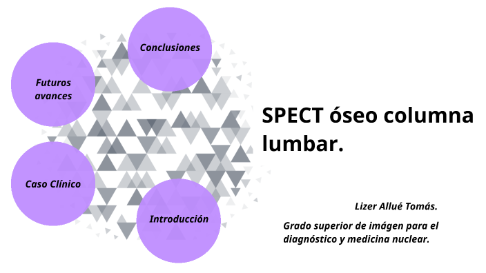 SPECT óseo columna lumbar by Lizer Allue on Prezi