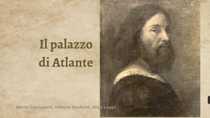 Il Palazzo Incantato Di Atlante Riassunto Il palazzo di Atlante by MARTA COCCAPANI on Prezi