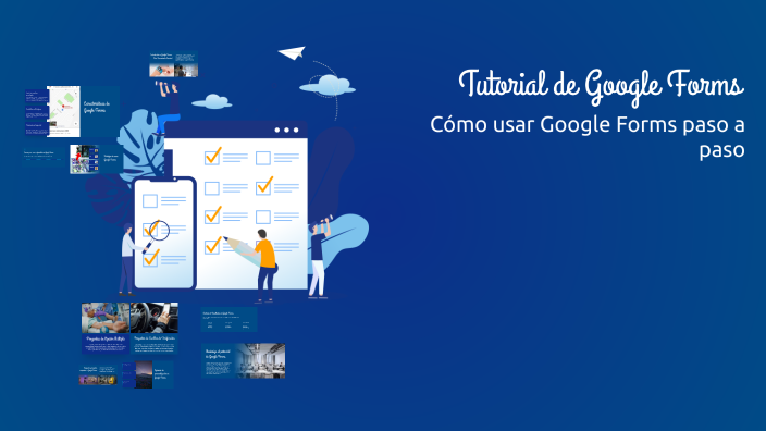 Tutorial de Google Forms by Tiago Velázquez on Prezi