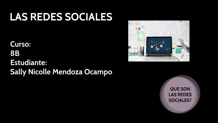 Las Redes Sociales by Sally Ocampo on Prezi