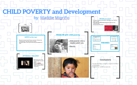 Child Poverty by Maddie Migrino on Prezi