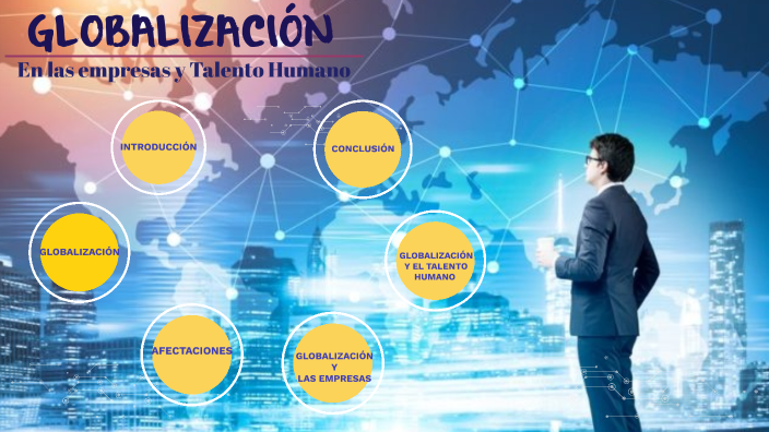 GLOBALIZACIÓN: COMPETITIVIDAD DE LAS EMPRESAS Y SU TALENTO HUMANO By ...