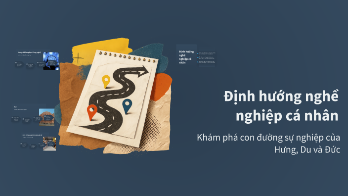 Định hướng nghề nghiệp cá nhân by Huy Du on Prezi