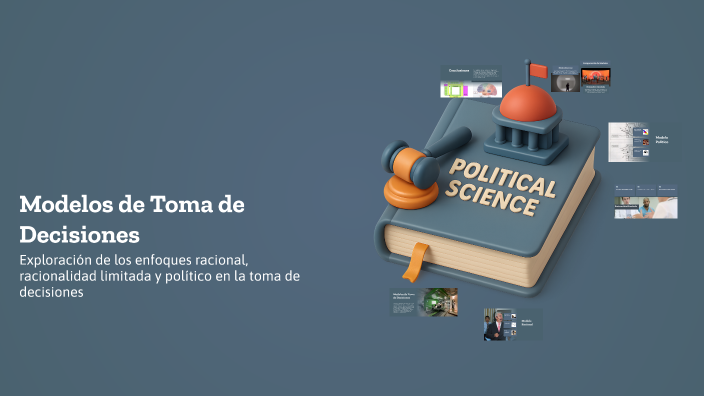 Modelos de Toma de Decisiones by carlos miguel damas navarrete on Prezi