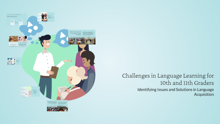 Challenges in Language Learning for 10th and 11th Graders by Nasiba ...