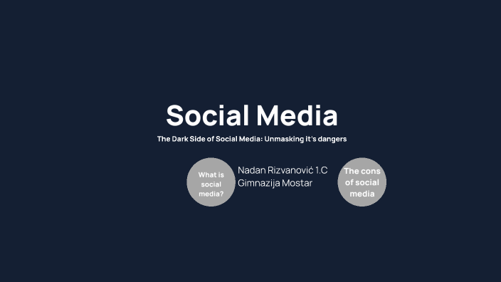 Social media and it's dark side. by nadan on Prezi