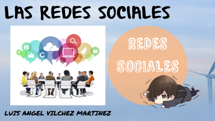 REDES SOCIALES by Luis A Vilchez on Prezi
