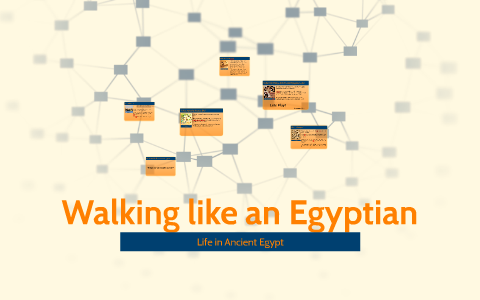 Life in Ancient Egypt by Sharna Reece on Prezi