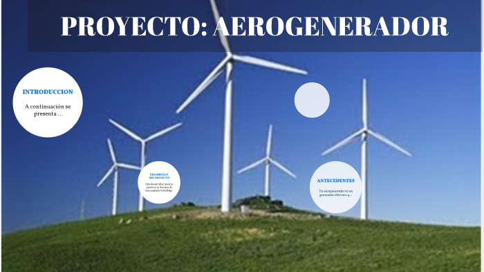 proyecto aerogenerador by Jose Vasquez on Prezi